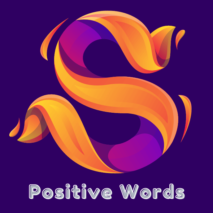 Positive Words That Start With S with meaning