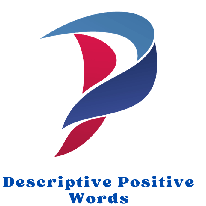 Positive Descriptive Words That Start With P