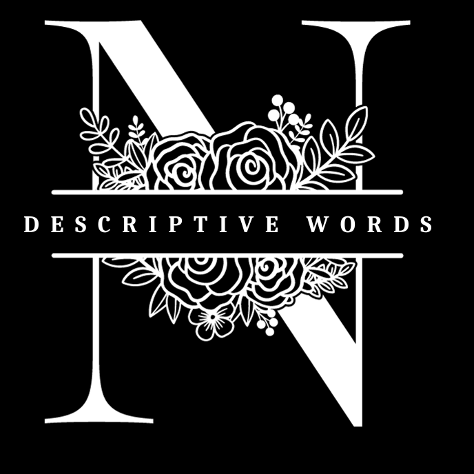 Positive Descriptive Words That Start With N