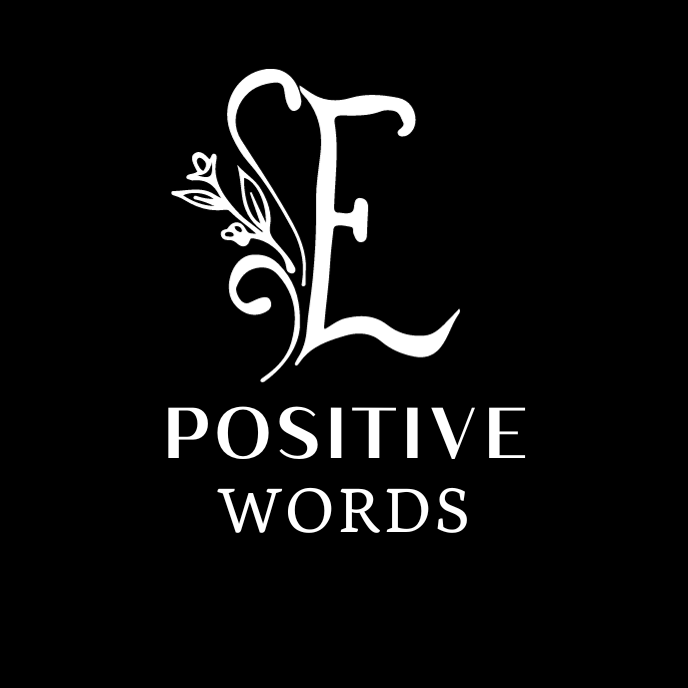 Positive words that start with E