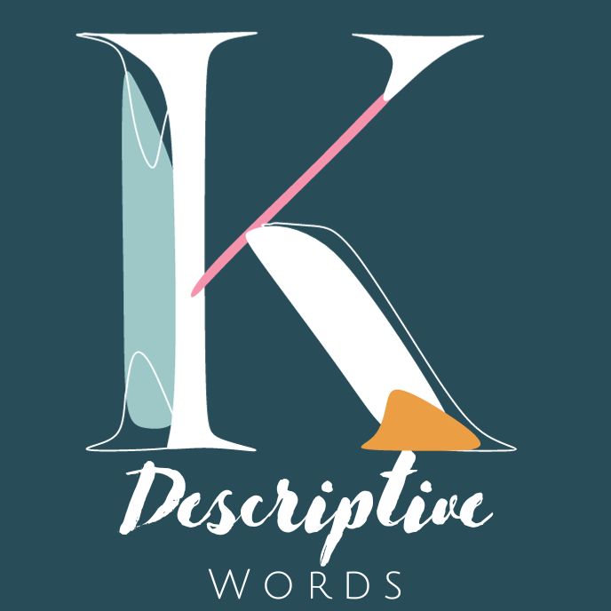Positive Descriptive Words Starting With K