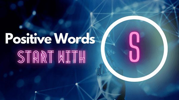 Positive Words Start With S