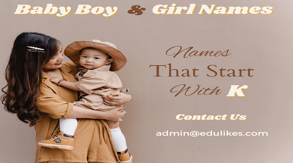 Top Baby Boy Names That Start With K