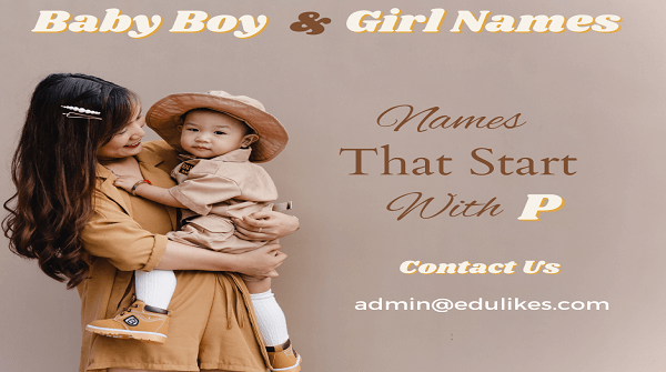 Top Baby Boy Names That Start With P