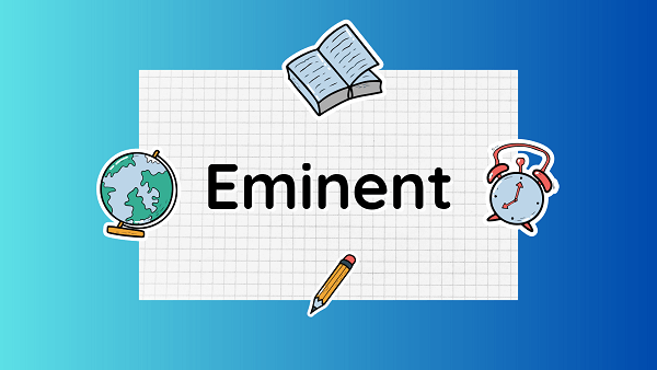 Eminent