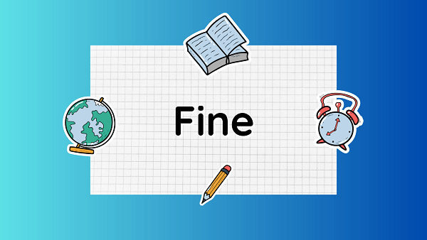 Fine