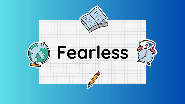 fearless