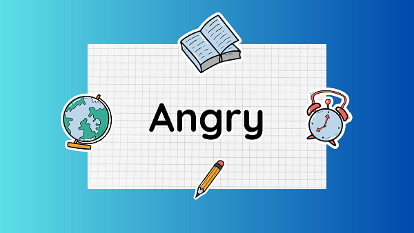 angry