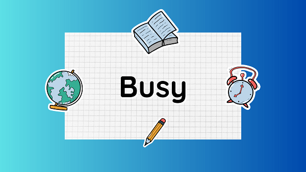 busy