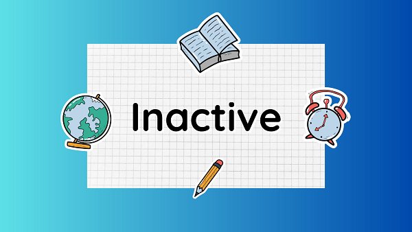 inactive