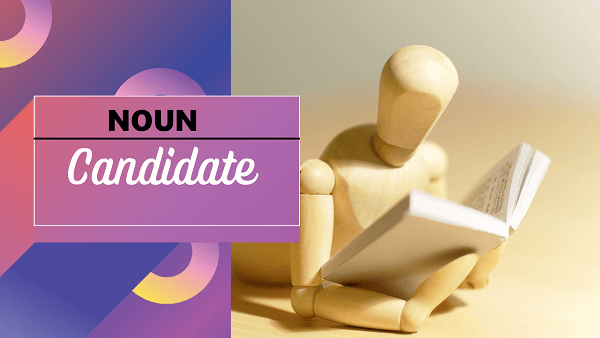 Candidate