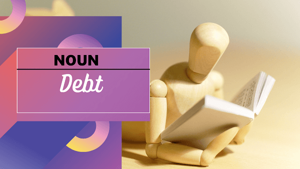 Debt