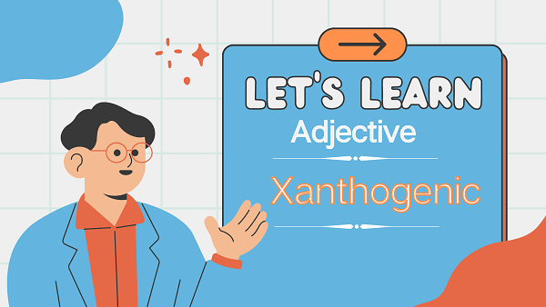 Xanthogenic