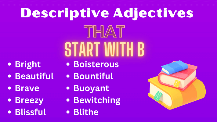 Descriptive Adjectives That Start With B