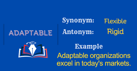 Adaptable – Definition, Meaning, Synonyms & Antonyms