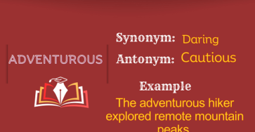 Adventurous – Definition, Meaning, Synonyms & Antonyms