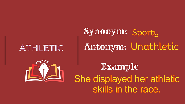 Athletic – Definition, Meaning, Synonyms & Antonyms