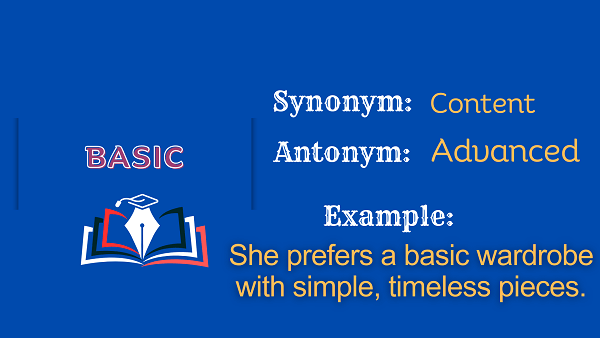 Basic - Definition, Meaning, Synonyms & Antonym