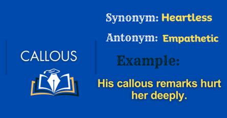 Callous - Definition, Meaning, Synonyms & Antonyms