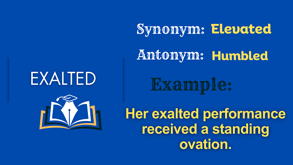 exalted-definition-meaning-synonyms-antonyms