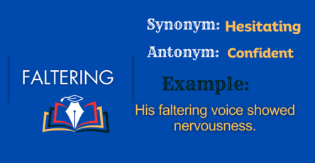 Faltering - Definition, Meaning, Synonyms & Antonyms