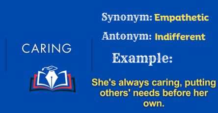 Caring – Definition, Meaning, Synonyms & Antonyms