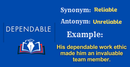 Dependable – Definition, Meaning, Synonyms & Antonyms