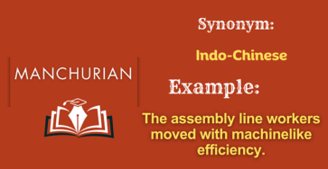 Manchurian - Definition, Meaning, Synonyms & Antonyms