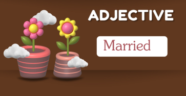 Married - Definition, Meaning, Synonyms & Antonym
