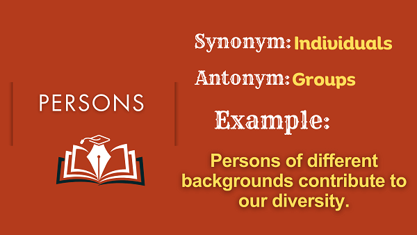 Persons – Definition, Meaning, Synonyms & Antonyms