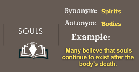 Souls – Definition, Meaning, Synonyms & Antonyms
