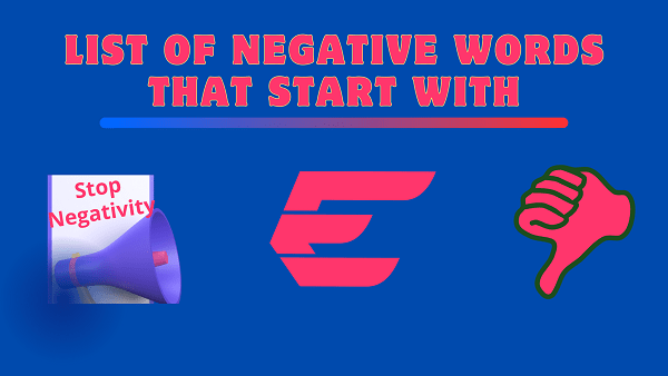 Negative Words That Start With E