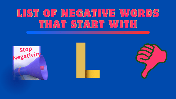 Negative Words That Start With L