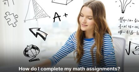How to Successfully Manage Your Math Assignment in College