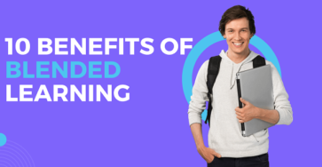 10 Benefits of Blended Learning