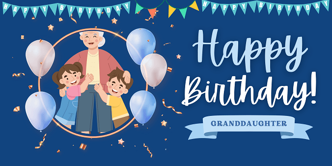 Birthday wishes to granddaughter