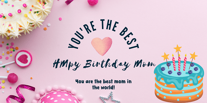 Birthday wishes for mom