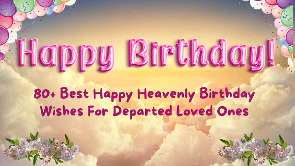 Happy Birthday In Heaven