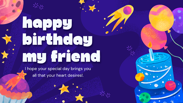 Birthday Wishes For A Friend