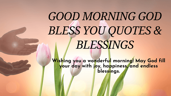 Good Morning God Bless You Quotes