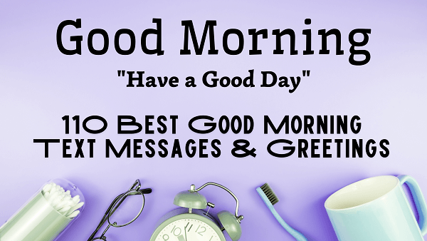 Good Morning text messages and Greetings