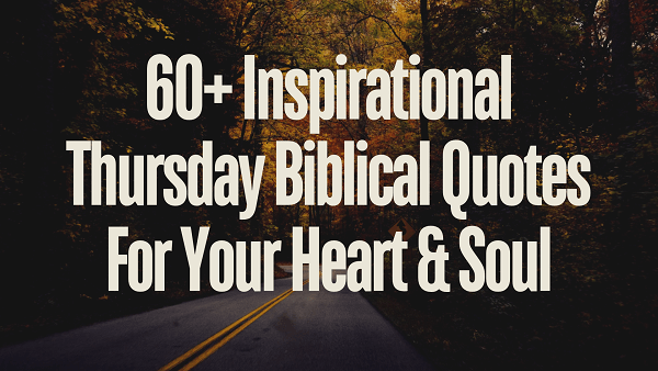 Thursday Biblical Quotes