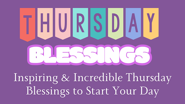 Thursday Blessings